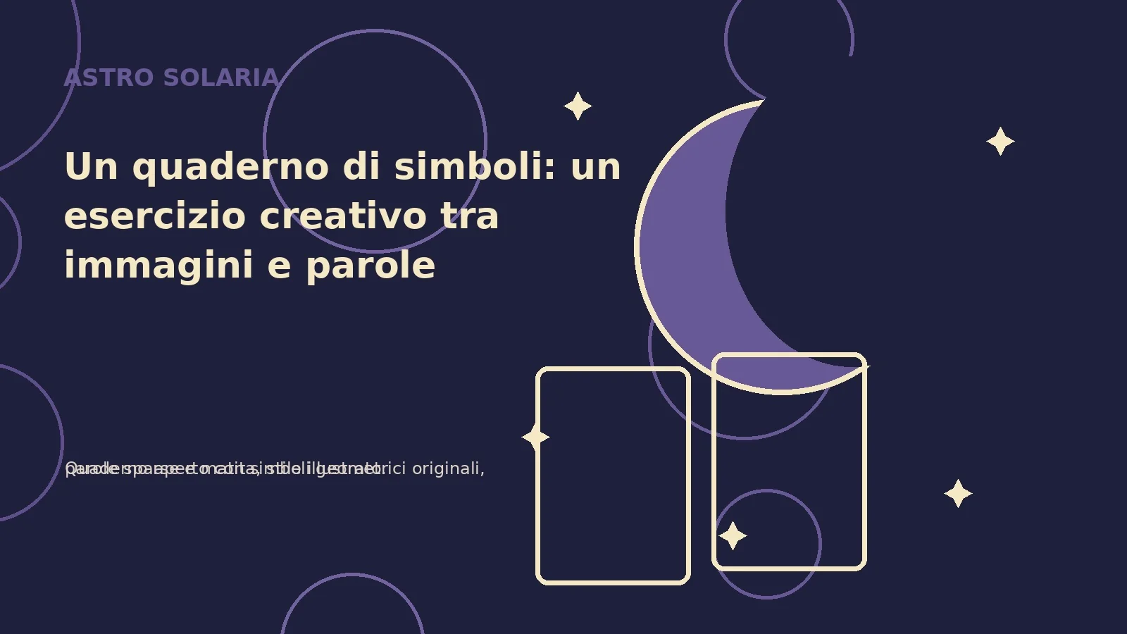 Un quaderno di simboli: un esercizio creativo tra immagini e parole